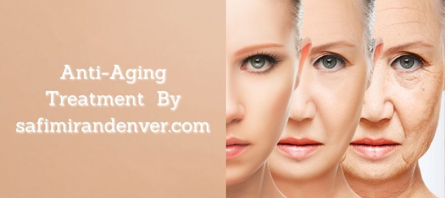 anti-aging treatment